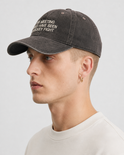 Light Grey Cap "This meeting could have been..."